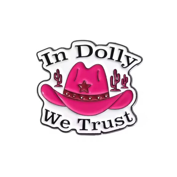 In Dolly We Trust Cowboy Hat Dolly Parton Enamel Pin NEW! 1092A6 - Picture 2 of 6